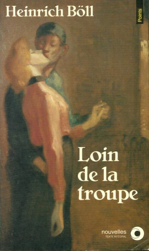 Livrenpoche : Loin de la troupe - Heinrich Böll - Livre