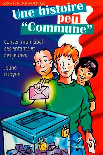 Livrenpoche : Une histoire peu Commune - Xavier Armange - Livre