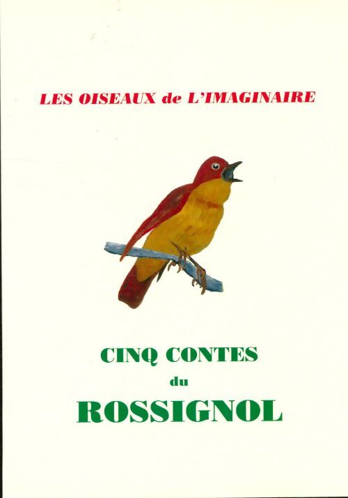 Cinq contes du rossignol - Bernard Le Clerc de la Herverie - Livre