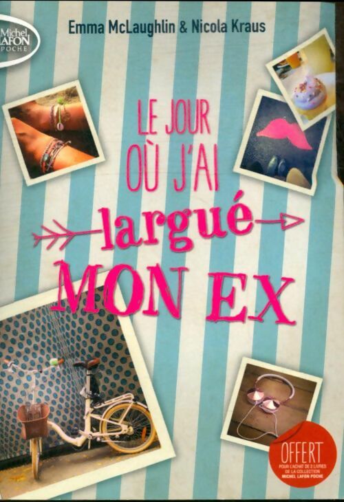 Livrenpoche : Le jour où j'ai largué mon ex - Emma McLaughlin - Livre