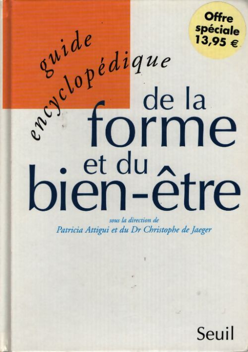 Guide encyclopédique de la forme et du bien-être - Inconnu - Livre