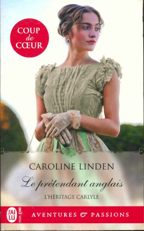 Livrenpoche : L'héritage Carlyle Tome I : Le prétendant anglais - Caroline Linden - Livre