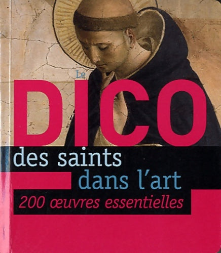Livrenpoche : Dico des saints dans l'art - Xavier Lecoeur - Livre