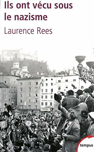 Livrenpoche : Ils ont vécu sous le nazisme - Laurence Rees - Livre