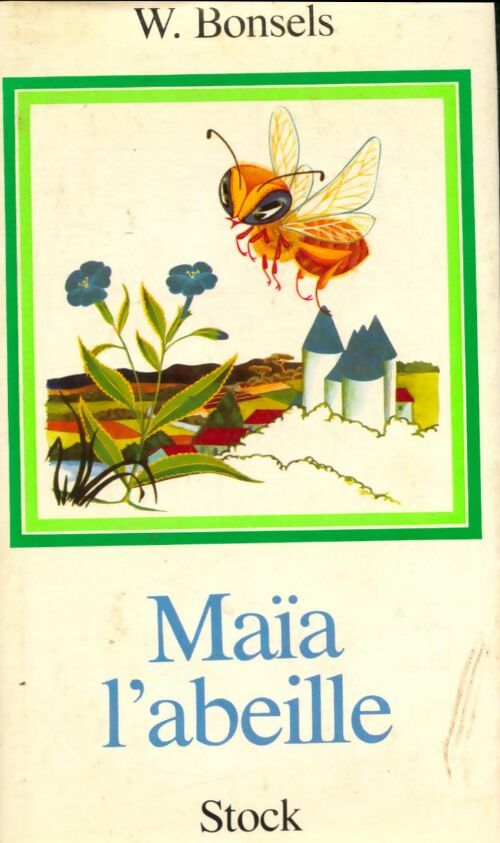 Livrenpoche : Maïa l'abeille - Waldemar Bonsels - Livre