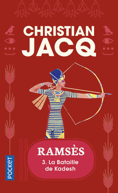 Livrenpoche : Ramsès Tome III : La bataille de Kadesh - Christian Jacq - Livre