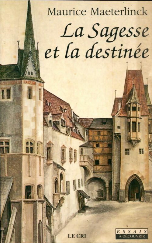 Livrenpoche : La sagesse et la destinée - Maurice Maeterlinck - Livre