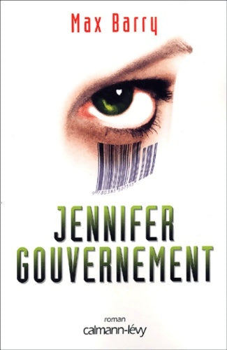 Livrenpoche : Jennifer Gouvernement - Max Barry - Livre