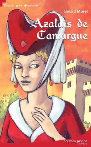 Livrenpoche : Azalaïs de Camargue - Gérard Morel - Livre