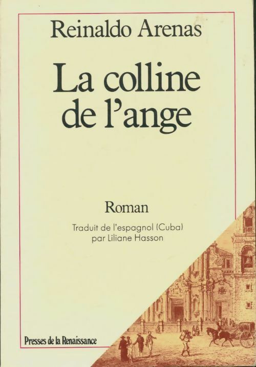 Livrenpoche : La colline de l'ange - Reinaldo Arenas - Livre