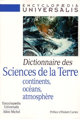 Livrenpoche : Dictionnaire des sciences de la terre : Continents océans atmosphère - Collectif - Livre