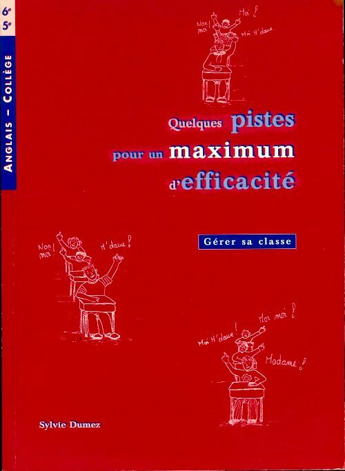 Livrenpoche : Quelques pistes pour un maximum d'efficacite - Sylvie Dumez - Livre