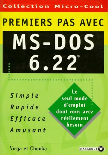 Livrenpoche : Premiers pas avec ms-dos 6. 22 - Virga+chouka - Livre