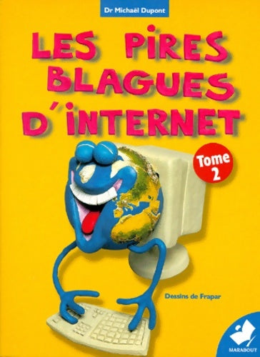 Livrenpoche : Les pires blagues d'internet Tome II - Michaël Dupont - Livre