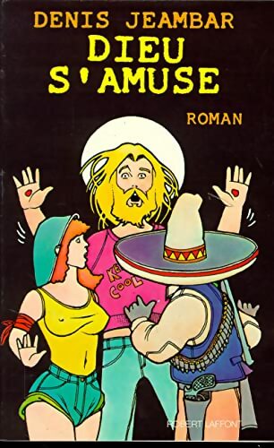 Livrenpoche : Dieu s'amuse - Denis Jeambar - Livre