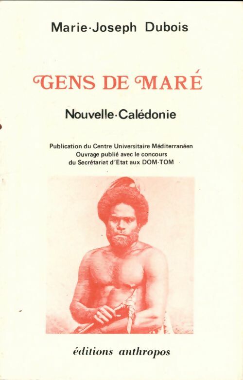 Livrenpoche : Gens de Maré. Nouvelle-Calédonie - Marie-Joseph Dubois - Livre