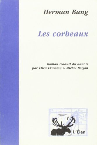 Livrenpoche : Les corbeaux - Herman Bang - Livre