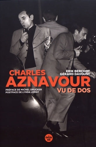 Livrenpoche : Aznavour vu de dos - Gérard Davoust - Livre