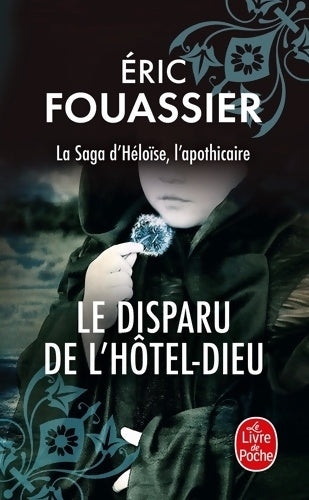 Livrenpoche : Le disparu de l'Hôtel-Dieu - Eric Fouassier - Livre