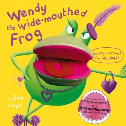 Livrenpoche : Wendy the Wide-mouthed Frog - Sam Lloyd - Livre