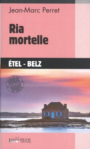 Livrenpoche : Ria mortelle - Jean-Marc Perret - Livre