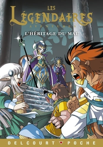 Livrenpoche : Les Légendaires - Aventures Tome II : : L'Héritage du mal - Nicolas Jarry - Livre