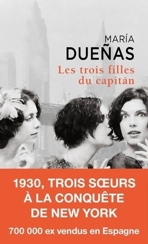 Livrenpoche : Les trois filles du Capitán - Maria Duenas - Livre