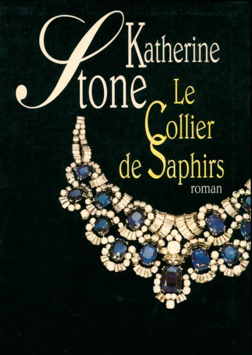 Livrenpoche : Le collier de saphirs - Katherine Stone - Livre