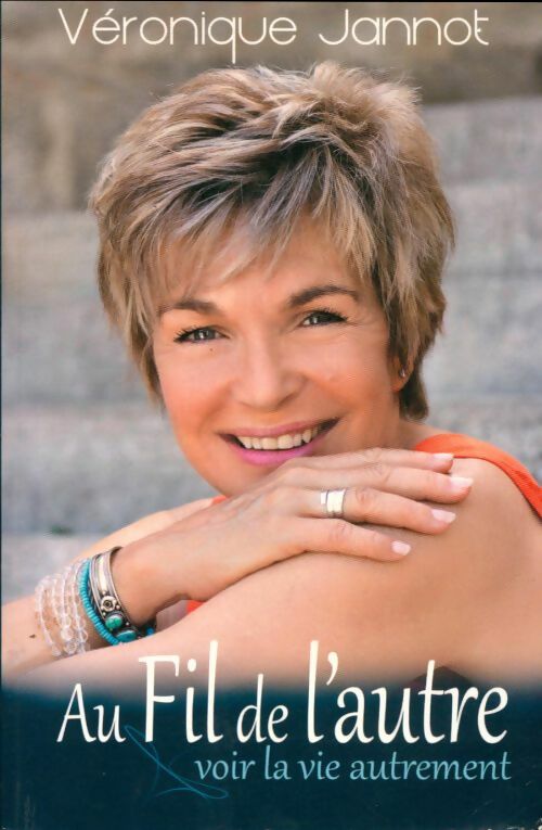 Livrenpoche : Au fil de l'autre - Véronique Jannot - Livre