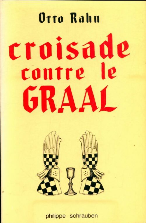 Livrenpoche : Croisade contre le Graal - Otto Rahn - Livre