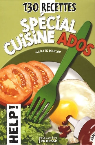 Livrenpoche : 130 Recettes spécial cuisine ados - Juliette Warlop - Livre