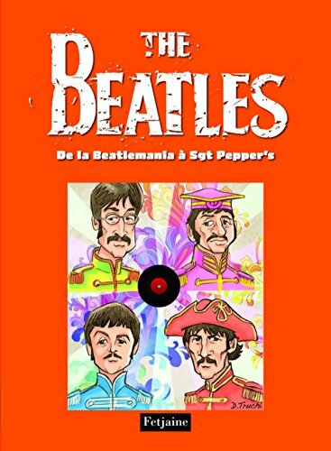 Livrenpoche : The Beatles. De la Beatlemania à Sergent Pepper's - Gaet'S - Livre