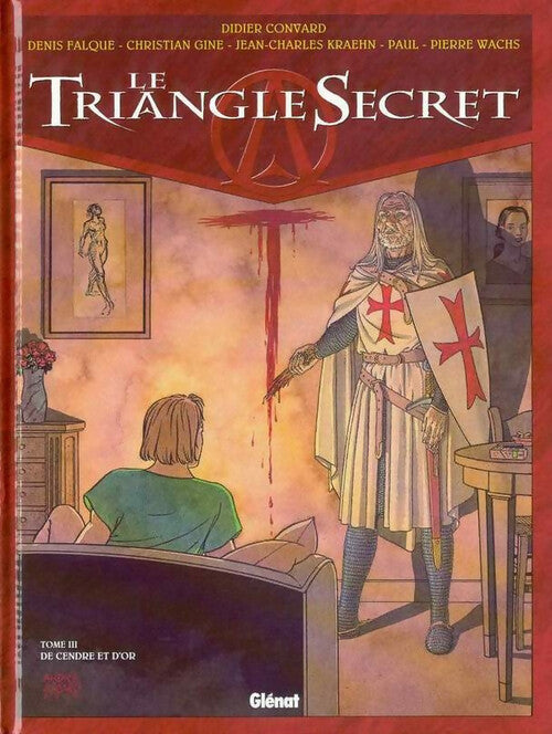 Livrenpoche : Le Triangle secret Tome III : De cendre et d'or - Didier Convard - Livre