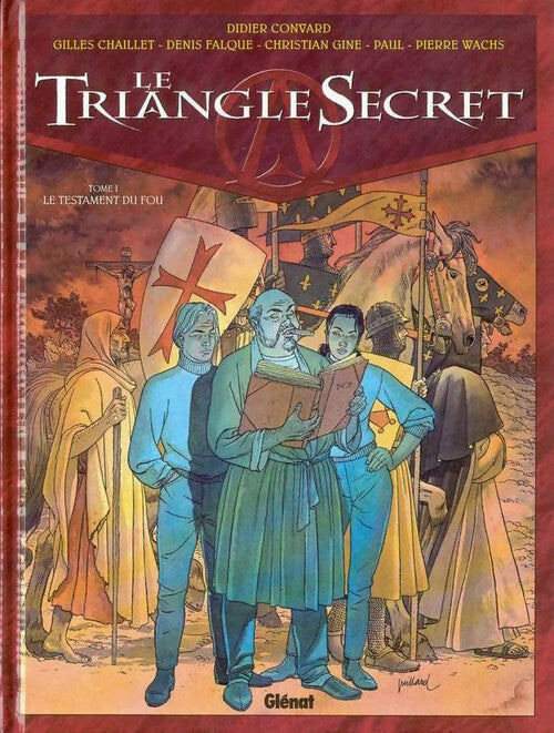 Livrenpoche : Le Triangle Secret Tome I : Le Testament du Fou - Didier Convard - Livre