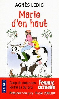 Livrenpoche : Marie d'en haut - Agnès Ledig - Livre