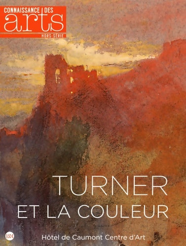 Livrenpoche : Turner et la couleur - Connaissance Des Arts - Livre