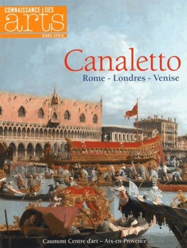 Livrenpoche : Canaletto - Connaissance Des Arts - Livre