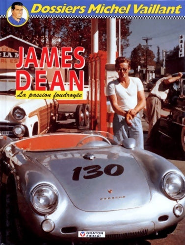 Livrenpoche : James dean la passion foudroyée - Philippe Defechereux - Livre