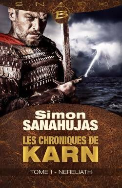 Livrenpoche : Nereliath : Les chroniques de karn Tome I - Simon Sanahujas - Livre