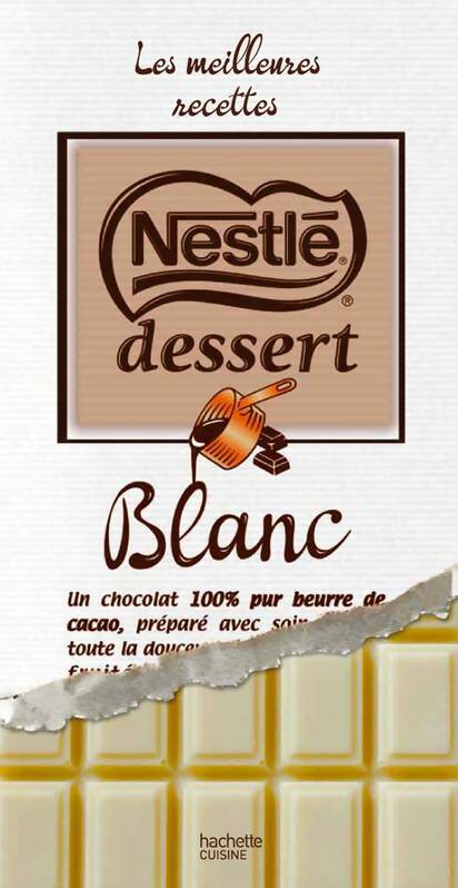Livrenpoche : Nestlé dessert au chocolat blanc - Collectif - Livre
