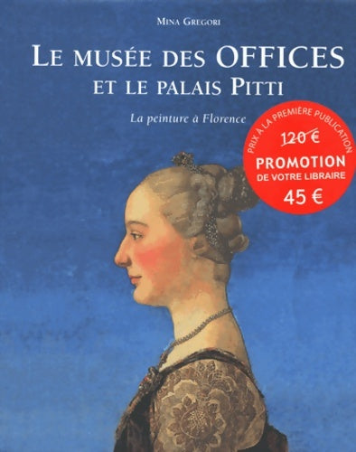Livrenpoche : Le Musée des offices et le palais pitti - Collectif - Livre