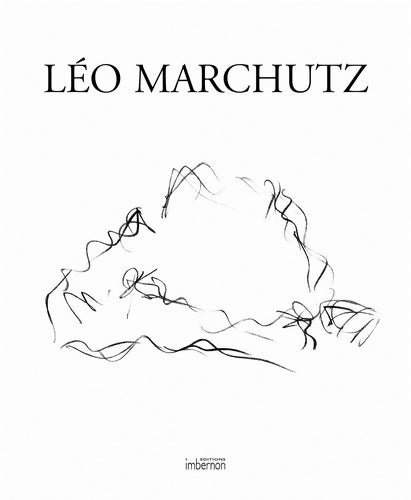 Livrenpoche : Léo marchutz : Peintre et lithographe - Yves Bergeret - Livre