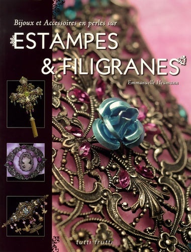 Livrenpoche : Bijoux et accessoires en perles sur estampes & filigranes - Emmanuelle Heumann - Livre
