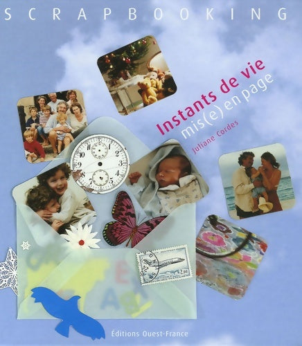 Livrenpoche : Scrapbooking instants de vie mis en page - Juliane Cordes - Livre