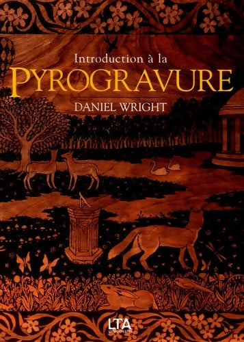 Livrenpoche : Introduction à la pyrogravure - art de graver le bois avec une pointe chauffée - Collectif - Livre