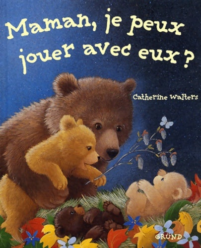 Livrenpoche : Maman je peux jouer avec eux ? - Catherine Walters - Livre
