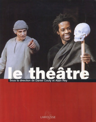 Livrenpoche : Le théâtre - Alain Rey - Livre