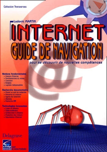 Livrenpoche : Internet : Guide de navigation - Ludovic Martin - Livre