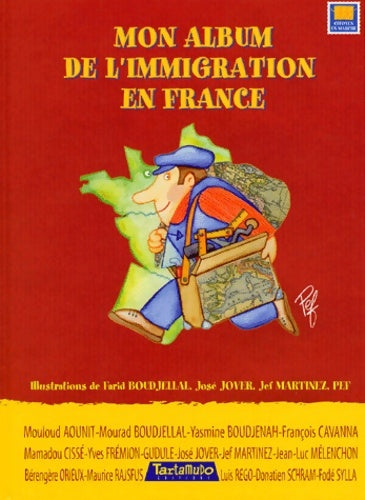 Livrenpoche : Mon album de l'immigration en France - José Jover - Livre