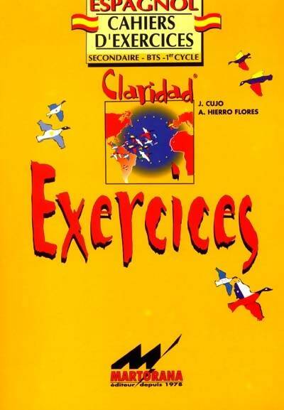 Livrenpoche : Claridad : Exercices. Cahiers d'exercices espagnol seconde BTS 1er cycle - J. Cujo - Livre
